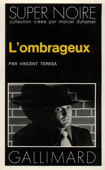 Couverture du livre « L'ombrageux » de Teresa Vincent aux éditions Gallimard