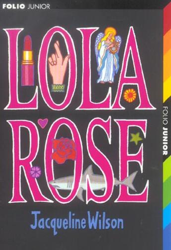 Couverture du livre « Lola rose » de Jacqueline Wilson aux éditions Gallimard-jeunesse