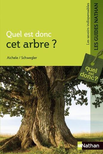 Couverture du livre « Quel est donc cet arbre ? » de  aux éditions Nathan