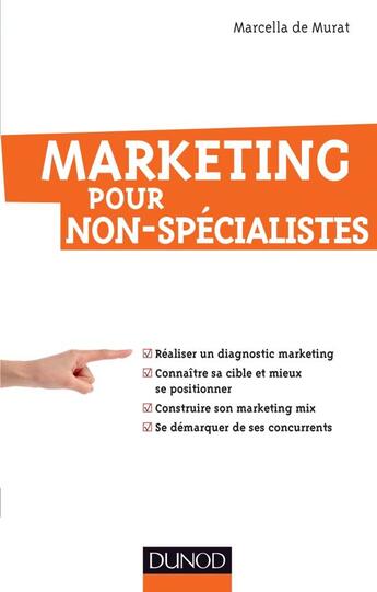 Couverture du livre « Marketing pour non-spécialistes » de Marcella De Murat aux éditions Dunod