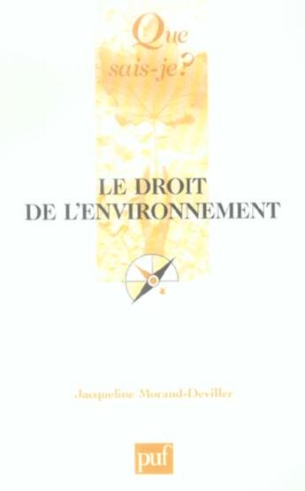 Couverture du livre « Le droit de l'environnement » de Morand-Deviller Jacq aux éditions Que Sais-je ?