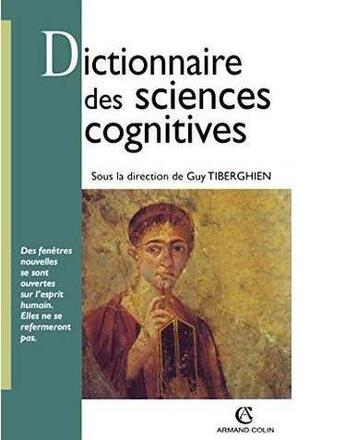 Couverture du livre « Dictionnaire des sciences cognitives » de Tiberghien aux éditions Armand Colin