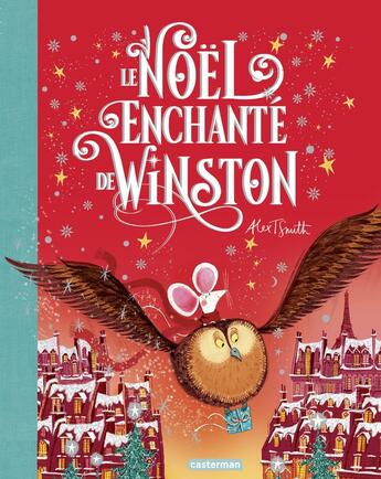 Couverture du livre « Le Noël enchanté de Winston » de Alex T. Smith aux éditions Casterman