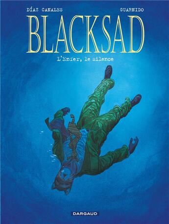 Couverture du livre « Blacksad Tome 4 : l'enfer, le silence » de Juan Diaz Canales et Juanjo Guarnido aux éditions Dargaud