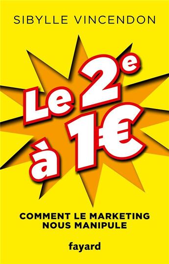 Couverture du livre « Le 2e à 1 » de Sibylle Vincendon aux éditions Fayard