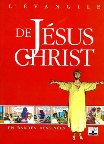 Couverture du livre « L'évangile de Jésus-Christ en BD » de  aux éditions Fleurus