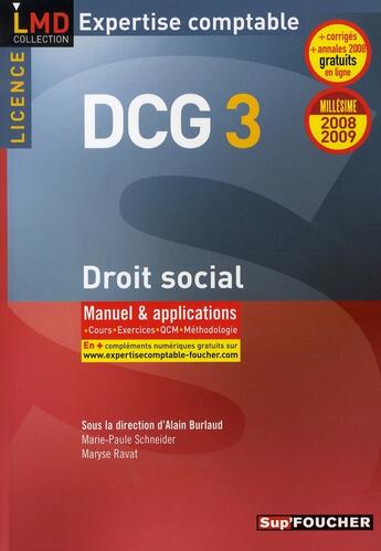 Couverture du livre « Droit social ; licence DCG 3 ; manuel et applications (édition 2008-2009) » de M.P Schneider aux éditions Foucher