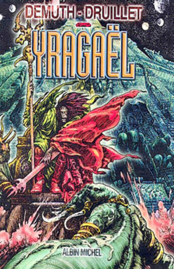 Couverture du livre « Yragaël - Tome 01 » de Philippe Druillet et Michel Demuth aux éditions Glenat