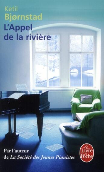 Couverture du livre « L'appel de la rivière » de Ketil BjORnstad aux éditions Le Livre De Poche