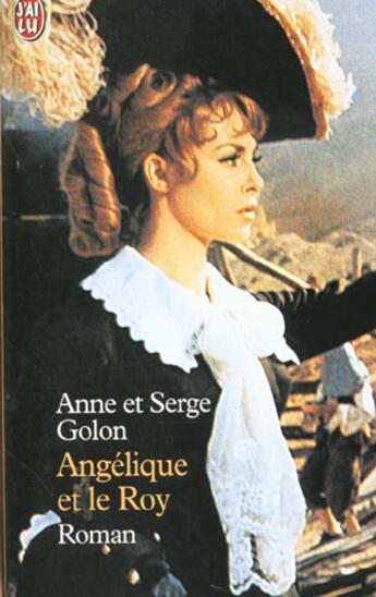 Couverture du livre « Angélique et le Roy » de Anne Golon aux éditions J'ai Lu