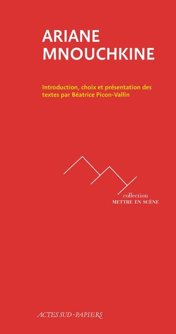 Couverture du livre « Ariane Mnouchkine » de Beatrice Picon-Vallin et Ariane Mnouchkine aux éditions Actes Sud-papiers