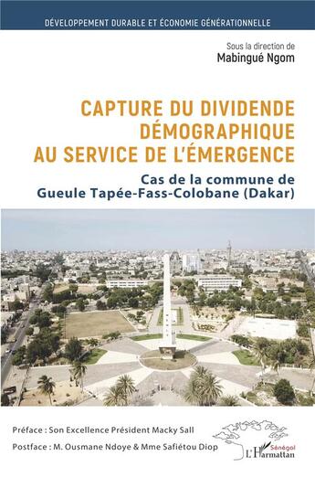 Couverture du livre « Capture du dividende démographique au service de l'émergence : cas de la commune de Gueule Tapée-Fass-Colobane (Dakar) » de Mabingue Ngom aux éditions L'harmattan