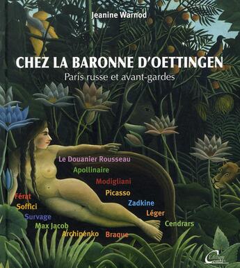 Couverture du livre « Chez la baronne d'Oettingen ; Paris russe et avant-gardes » de Jeanine Warnod aux éditions De Conti
