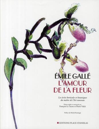 Couverture du livre « L'amour de la fleur » de Emile Gallé aux éditions Place Stanislas