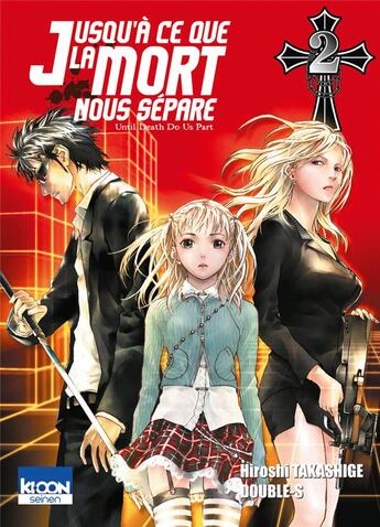 Couverture du livre « Jusqu'à ce que la mort nous sépare Tome 2 » de Hiroshi Takashige et Double-S aux éditions Ki-oon