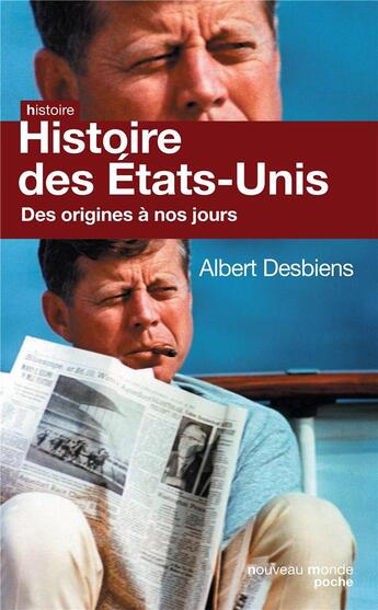 Couverture du livre « Histoire des Etats Unis ; des origines à nos jours » de Albert Desbiens aux éditions Nouveau Monde