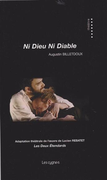 Couverture du livre « Ni Dieu, ni diable » de Augustin Billetdoux aux éditions Les Cygnes