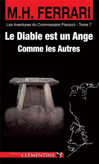 Couverture du livre « Le diable est un ange comme les autres » de Marie-Hélène Ferrari aux éditions Clementine