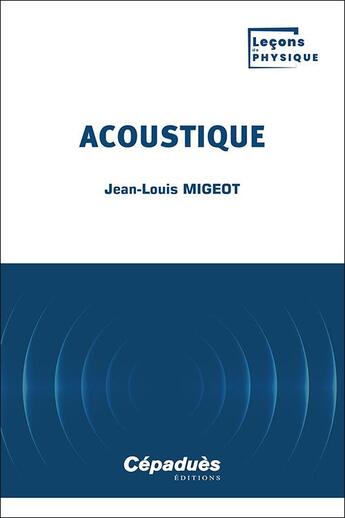 Couverture du livre « Acoustique » de Jean-Louis Migeot aux éditions Cepadues