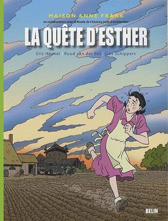 Couverture du livre « La quête d'Esther » de Lies Schippers et Eric Heuvel et Ruud Van Der Rol aux éditions Belin Education