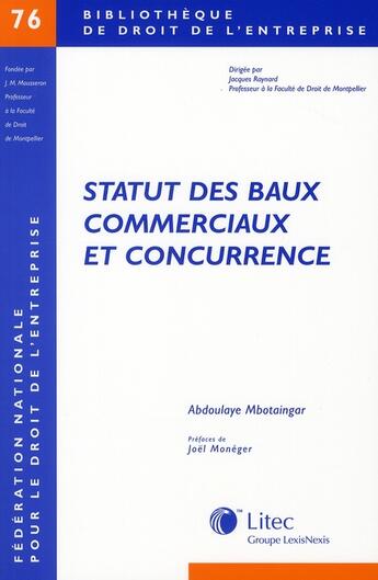 Couverture du livre « Statut des baux commerciaux et concurrence » de Mbotaingar Abdo aux éditions Lexisnexis