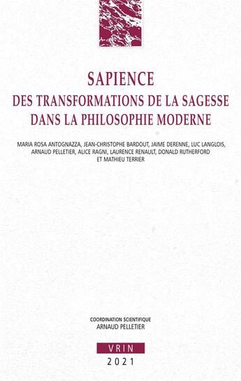 Couverture du livre « Sapience : des transformations de la sagesse dans la philosophie moderne » de  aux éditions Vrin