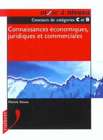 Couverture du livre « Connaissances Economiques Juridiques Et Commerciales » de Claude Simon aux éditions Vuibert