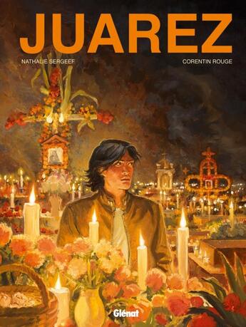 Couverture du livre « Juarez » de Nathalie Sergeef et Corentin Rouge aux éditions Glenat