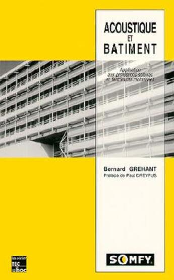 Couverture du livre « Acoustique et bâtiment » de Grehant Bernard aux éditions Tec Et Doc