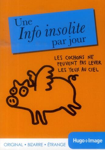 Couverture du livre « Une info insolite par jour » de  aux éditions Hugo Image