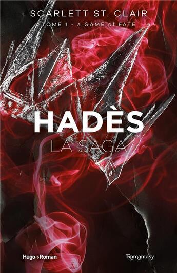 Couverture du livre « Hadès Tome 1 : a game of fate » de St. Clair Scarlett aux éditions Hugo Roman