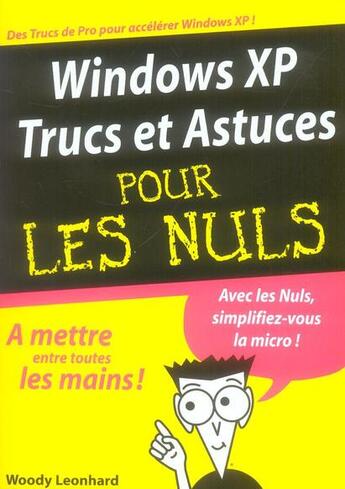 Couverture du livre « Windows XP trucs et astuces pour les nuls » de Woody Leonhard aux éditions First Interactive