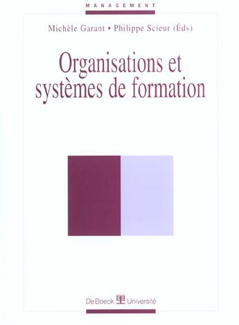 Couverture du livre « Organisations et systemes de formation » de Garant aux éditions De Boeck