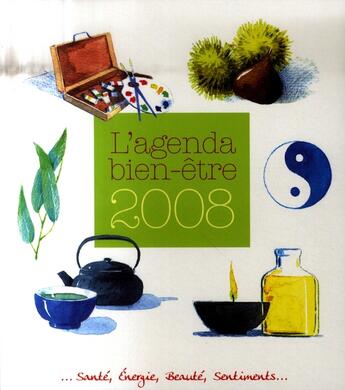 Couverture du livre « Agenda bien-être (édition 2008) » de Francois E aux éditions Prat