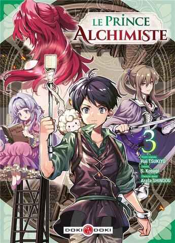 Couverture du livre « Le prince alchimiste Tome 3 » de Rui Tsukiyo et S. Kosugi et Arata Shindou aux éditions Bamboo