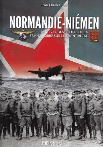 Couverture du livre « NORMANDIE-NIÉMEN » de Jean Charles Stasi aux éditions Heimdal