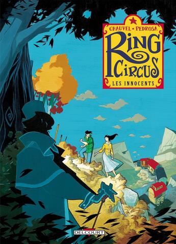 Couverture du livre « Ring circus Tome 2 : les innocents » de David Chauvel et Cyril Pedrosa aux éditions Delcourt