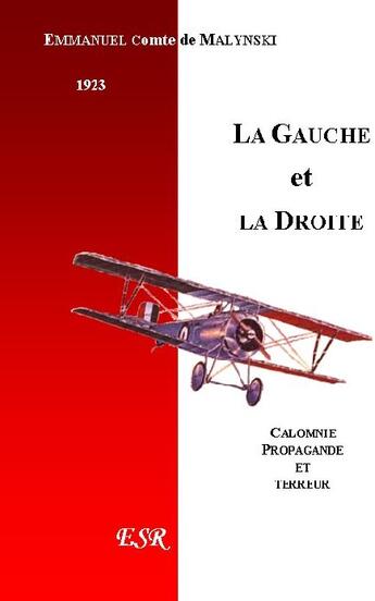 Couverture du livre « La gauche et la droite » de Emmanuel Malynski aux éditions Saint-remi