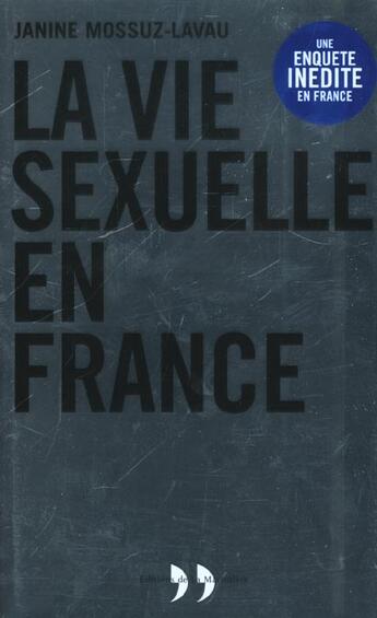 Couverture du livre « Vie sexuelle en france (la) » de Janine Mossuz-Lavau aux éditions La Martiniere