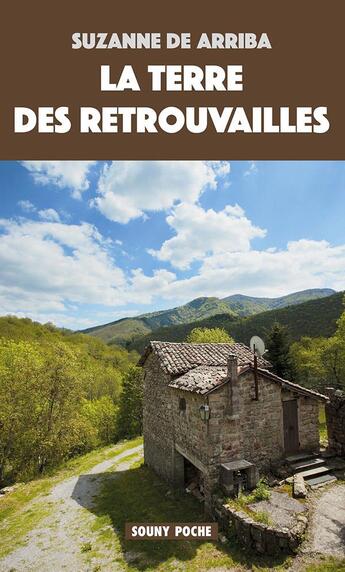 Couverture du livre « La terre des retrouvailles » de Arriba Suzanne aux éditions Lucien Souny