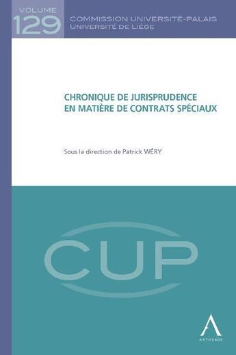 Couverture du livre « Chronique de jurisprudence en matiere de contrats speciaux - sous la direction de patrick wery » de  aux éditions Anthemis