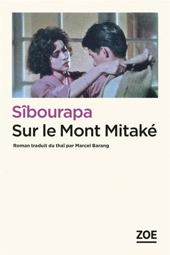 Couverture du livre « Sur le Mont Mitaké » de Kulap Saipradit Sibourapa aux éditions Zoe