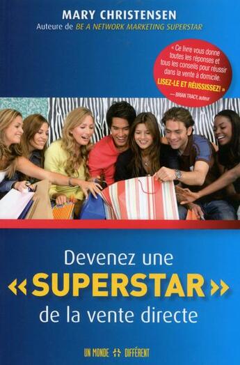 Couverture du livre « Devenez une superstar de la vente directe » de Mary Christensen aux éditions Un Monde Different