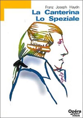 Couverture du livre « La canterina ; lo speziale » de Franz Joseph Haydn aux éditions Bleu Nuit