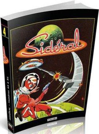 Couverture du livre « INTEGRALE SIDERAL ; sidéral ; intégrale t.43 à t.51 » de Fabien Sabates aux éditions Xitroen