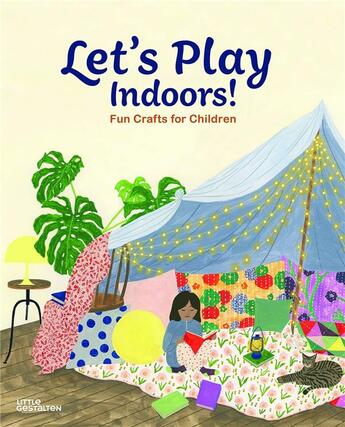 Couverture du livre « Let's play indoors! fun crafts for children » de Rachel Victoria Hillis et Ryan Eyers aux éditions Dgv