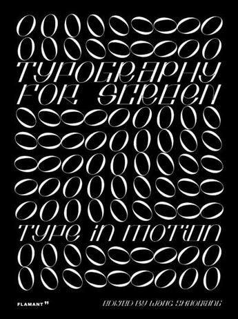 Couverture du livre « Typography for screen ; type in motion » de Wang Shao Qiang aux éditions Flamant