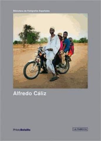 Couverture du livre « PHOTOBOLSILLO : Alfredo Caliz » de Alfredo Caliz aux éditions La Fabrica