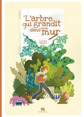 Couverture du livre « L'arbre qui grandit dans mon mur » de Lourdes Navarro aux éditions Ankama