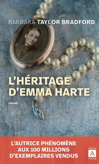 Couverture du livre « L'héritage d'Emma Harte » de Barbara Taylor Bradford aux éditions Archipoche
